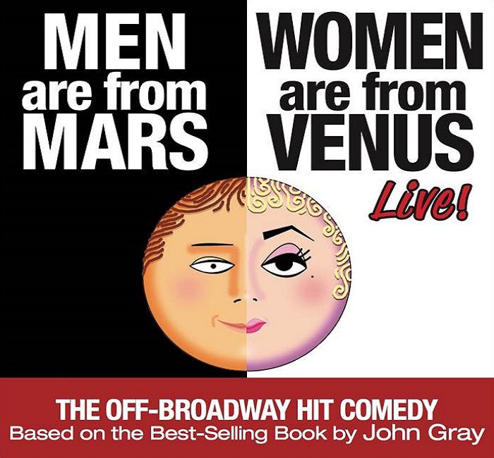 Men Are From Mars—Women Are From Venus LIVE!